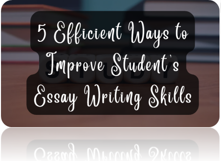 how to improve essay writing skills university